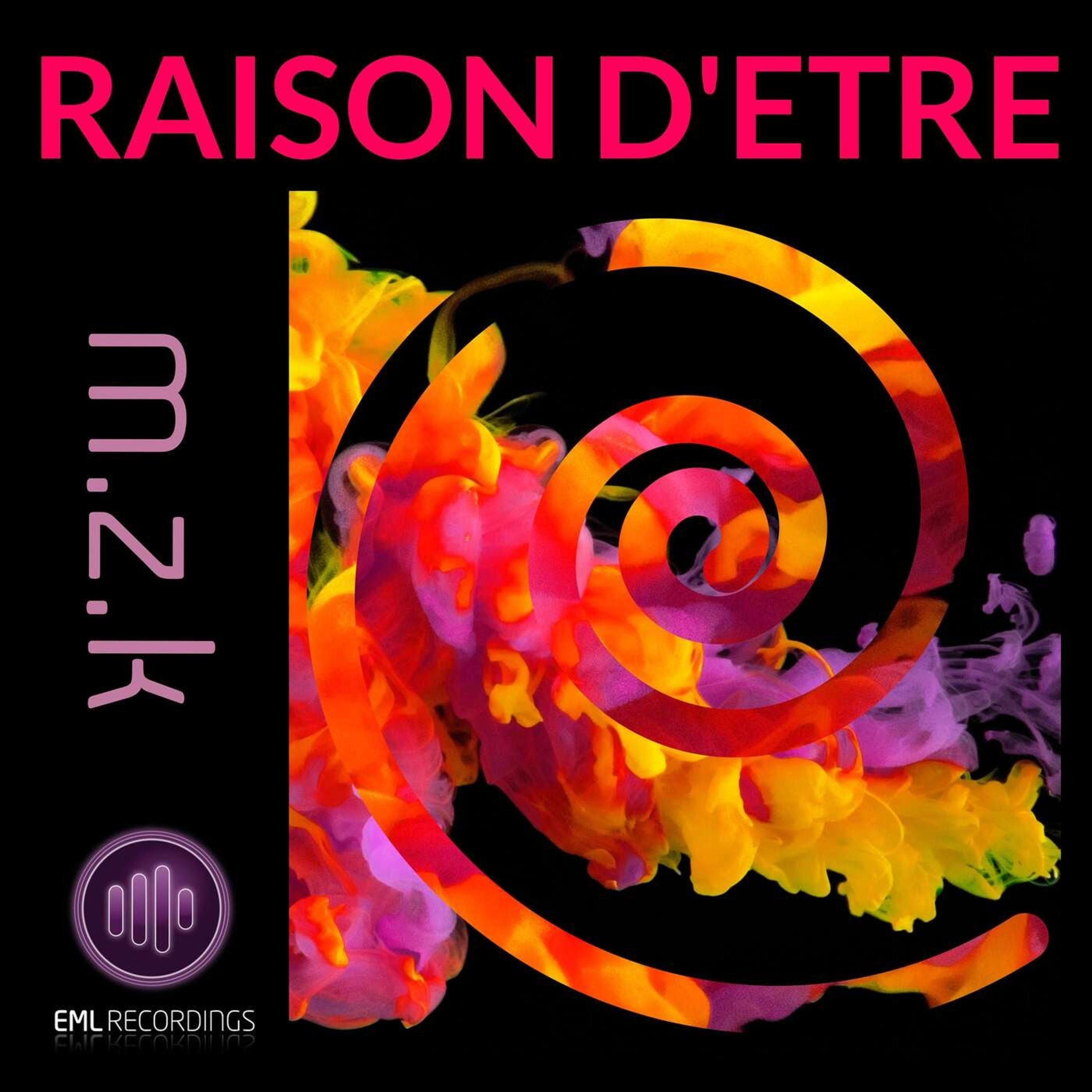 M.z.K - Raison D'etre (Original Mix) episode artwork