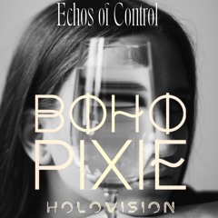 Echoes of Control Boho Pixie