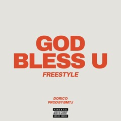 GOD BLESS U FREESTYLE (Prod by BMTJ)