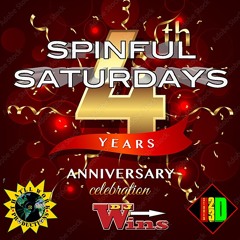SPINFUL SATURDAYS -💥 4TH ANNIVERSARY 💥 - 0420-DJ Wins