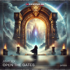 Amexx - Open The Gates