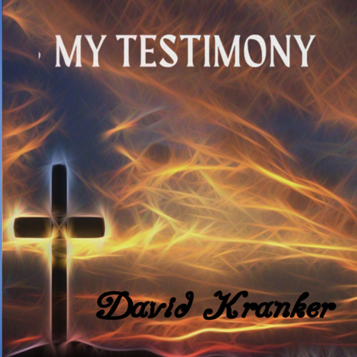 My Testimony