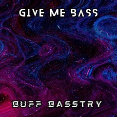 Give Me Bass