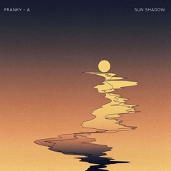 SUN SHADOW (Full Album)