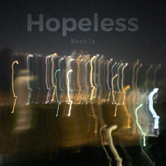 Hopeless