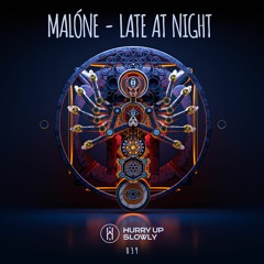 Malóne - Late At Night