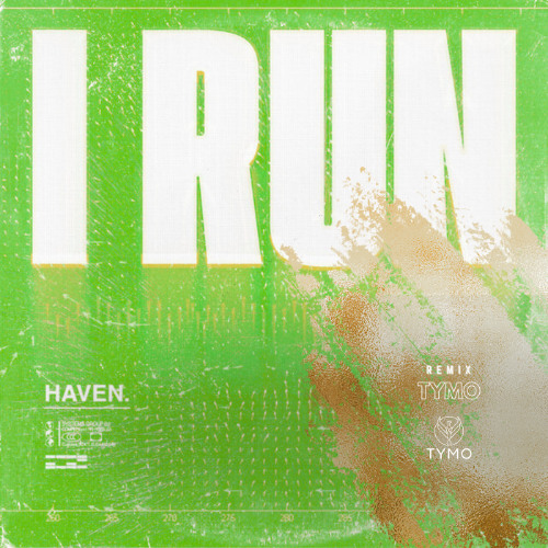 Haven. - I Run (Hardstyle/Rawstyle Remix By Tymo)