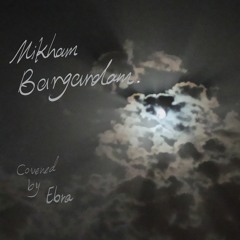 Mikham Bargardam (covered By Ebra) Piano version