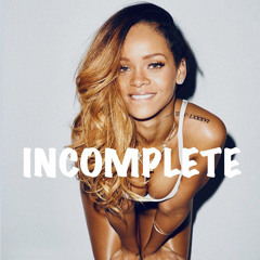 INCOMPLETE