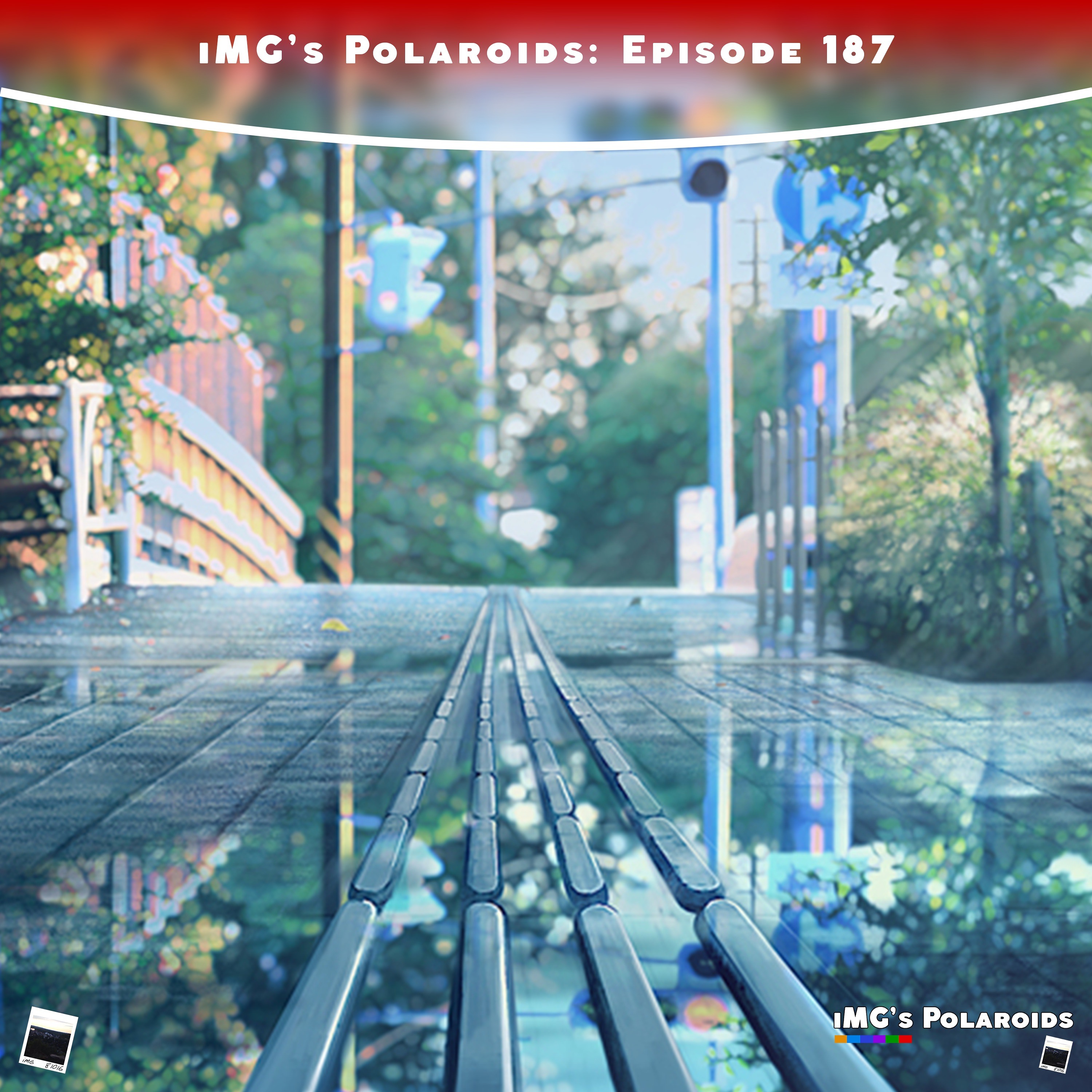iMG's Polaroids: Episode 187