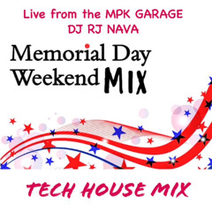 Memorial Day Weekend Tech House Mix-DJ RJ Nava
