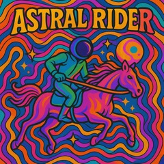 ASTRAL RIDER