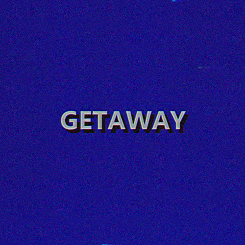 Getaway