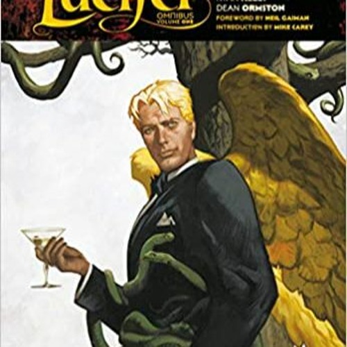 Download❤️eBook✔️ Lucifer Omnibus Vol. 1 (The Sandman Universe Classics) Complete Edition