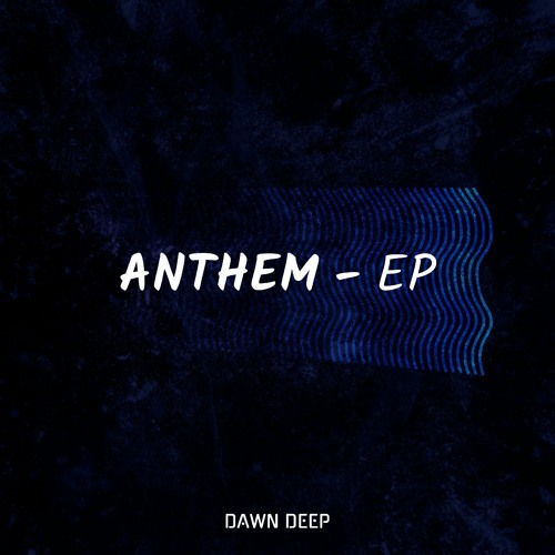 Stream 02. The Anthem.mp3 by Pahrez ZA / Dawn Deep | Listen online for free  on SoundCloud