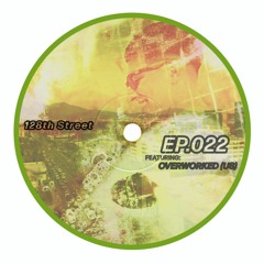 Mix Series EP. 022 - Overworked (US)