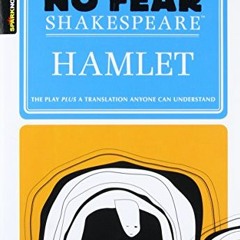download EPUB 🧡 Hamlet (No Fear Shakespeare) (Volume 3) by  William Shakespeare EBOO