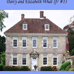 [Access] EBOOK 💏 An Overheard Proposal: Darcy and Elizabeth What If? #13 by  Jennife