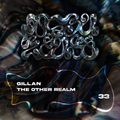 #33 - Gillan - The Other Realm