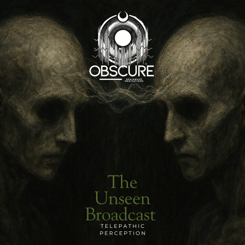 The Unseen Broadcast – Telepathic Perception - Demo