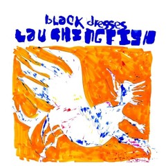 Black Dresses - FEEL SOMETHING