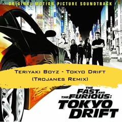 Teriyaki Boyz - Tokyo Drift (Trojanes Remix)