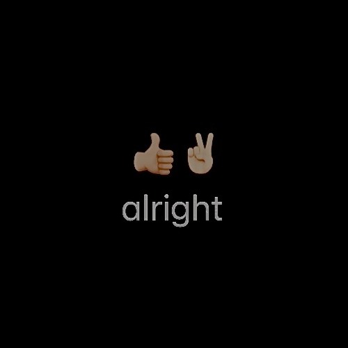 Alright (Rough Mix)