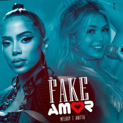 Fake Amor - Melody