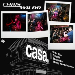 Chris Wildr LIVE @ Casa (Studio 4/4) - Monkey Loft (Feb 2022)