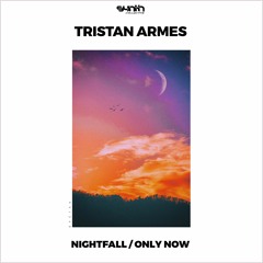 Tristan Armes - Only Now [Synth Collective]
