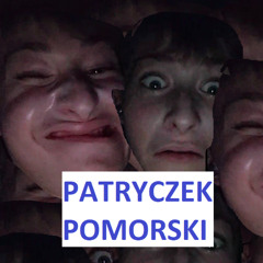 dis na pindol cwel (patryk pomorski)