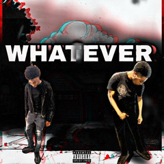 Whatever (prodbythrax)