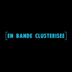 En Bande Clusterisée