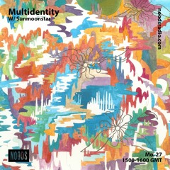 MultiSunmoonstar on Noods Radio 27.4.20