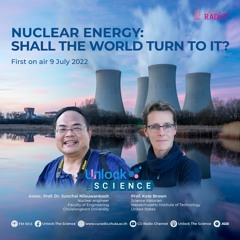 Ep.53 NUCLEAR ENERGY: SHALL THE WORLD TURN TO IT?