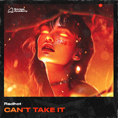 Redhot - CAN'T TAKE IT