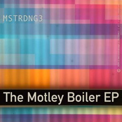 The Motley Boiler EP