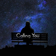 Calling You
