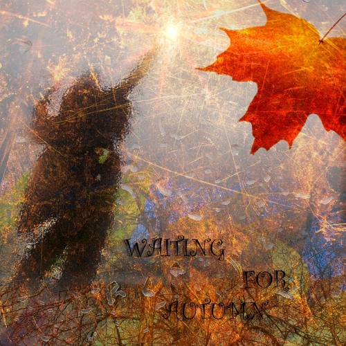 Waiting for Autumn (feat. Ángel-Pablo Gómez-Váldes)