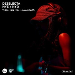 Deselecta: NYD > NYE - 01 January 2026