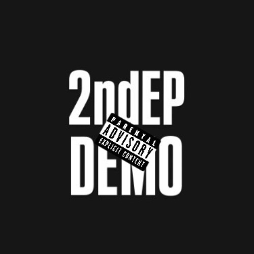 2nd EP ？？？？DEMO