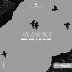Diass - Sim Sala Bim (Original Mix)