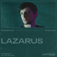 RUFFMIX 090 | LAZARUS