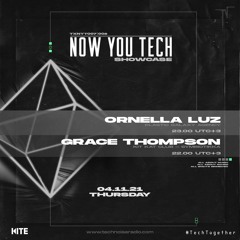 NOW YOU TECH Showcase - GRACE THOMPSON [TXNYT007]