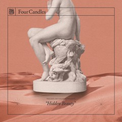 Four Candles - Hidden Beauty [Tenampa]