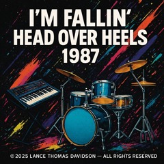 I'm fallin head over heels-1987