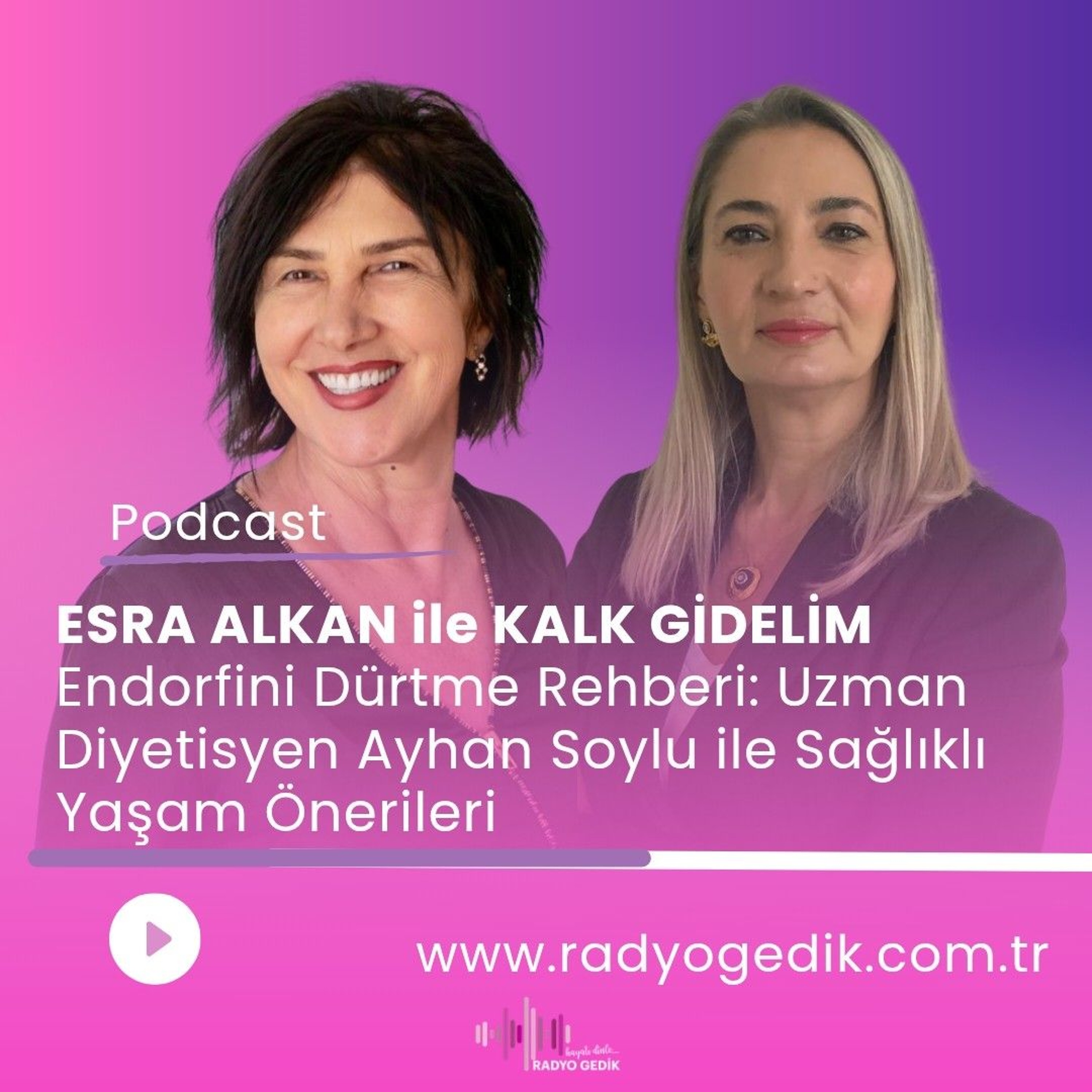 ESRA ALKAN İLE KALK GİDELİM - AYHAN SOYLU episode artwork