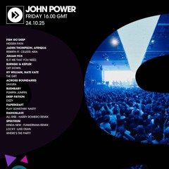 John Power - EP 262 - 24.10.25 - Fish Go Deep, Burnski, Across Boundaries