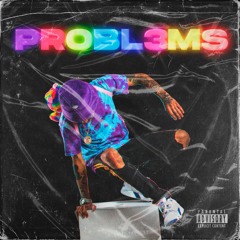 PROBL3MS