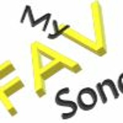 My Fav Songs